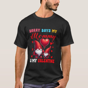 Boys Funny Joke Mummy Is My Valentine Gnomes Holdi T-Shirt