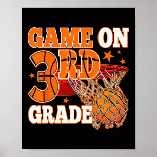 Boys Game On 3rd Grade Bysketbyll Byck To School T Poster