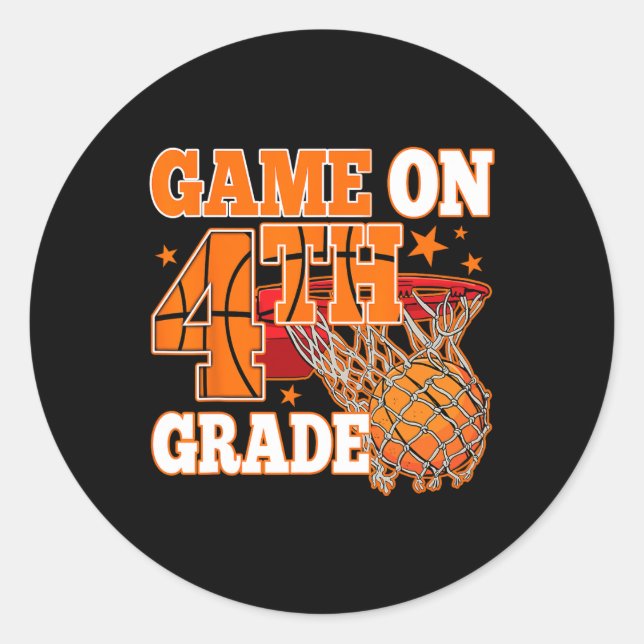 Boys Game On 4th Grade Basketball Back To School T Classic Round Sticker (Front)