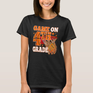 Boys Game On 4th Grade Basketball Back To School T T-Shirt