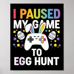 Boys Gamer Egg Hunt Easter Day Video Games Bunny G Poster