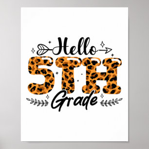 Boys Girls Back To School Hello 5th Grade Leopard Poster