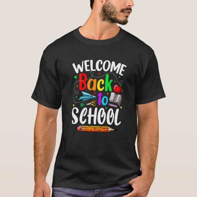 Boys Girls Welcome Back To School Happy First Day T-Shirt (Front)