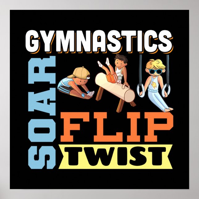 Boys Gymnastics Quote - Soar Flip Twist  Poster (Front)