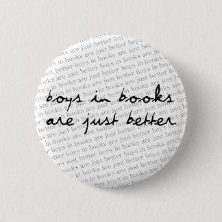 Boys in Books (Larger text) 6 Cm Round Badge