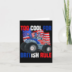 Boys Kids Too Cool For British Rule 4th Of July Card
