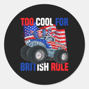 Boys Kids Too Cool For British Rule 4th Of July  Classic Round Sticker