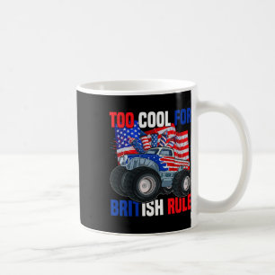 Boys Kids Too Cool For British Rule 4th Of July Coffee Mug