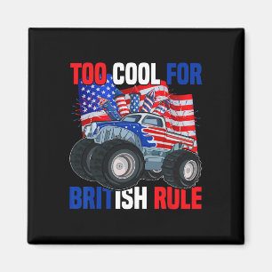 Boys Kids Too Cool For British Rule 4th Of July Magnet