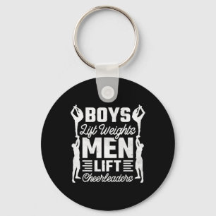 Boys Lift Weights Men Lift Cheerleaders, Cheerlead Key Ring