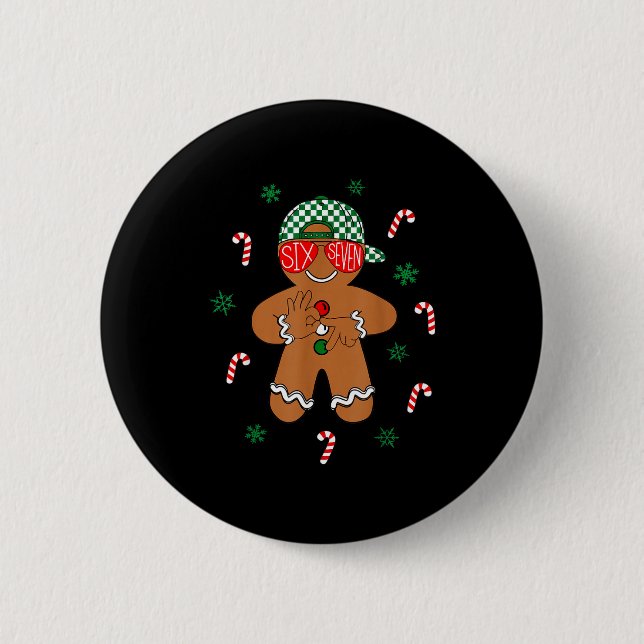 Boys Mens Christmas 6 7 Gingerbread Funny Meme Six 6 Cm Round Badge (Front)