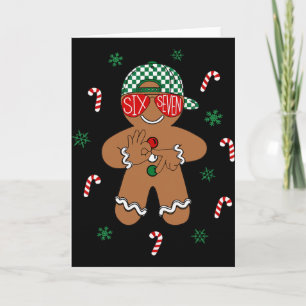 Boys Mens Christmas 6 7 Gingerbread Funny Meme Six Card