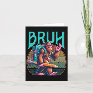 Boys Modern bruh' Big Foot Back To School Graphic Card