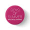Boys of Summer button