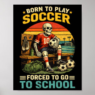 Boys Soccer Player Shirt Playing Soccer Funny Poster