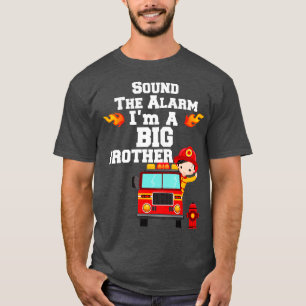 Boys Sound The Alarm Im A Big Brother Fire Truck T T-Shirt
