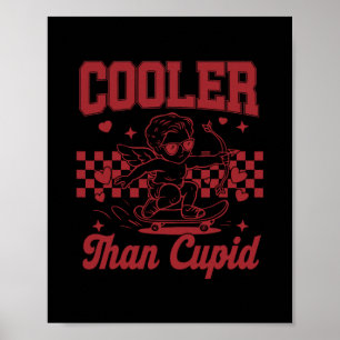 Boys Valentine's Day Cooler Than Cupid Skateboardi Poster