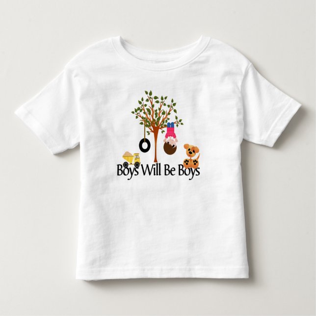 Boys will be boys ! Toddler Fine Jersey T-Shirt (Front)