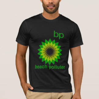 BP Beach Polluter Men's T-Shirt
