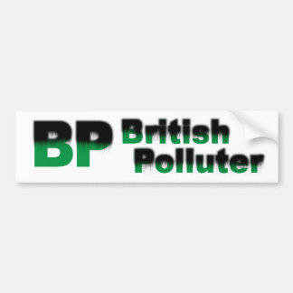 BP: British Polluter Bumper Sticker
