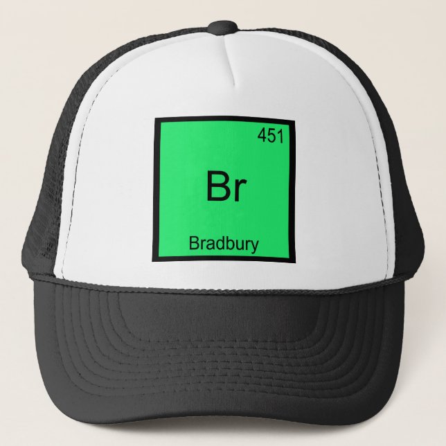 Br - Bradbury Funny Chemistry Element Symbol Tee Trucker Hat (Front)