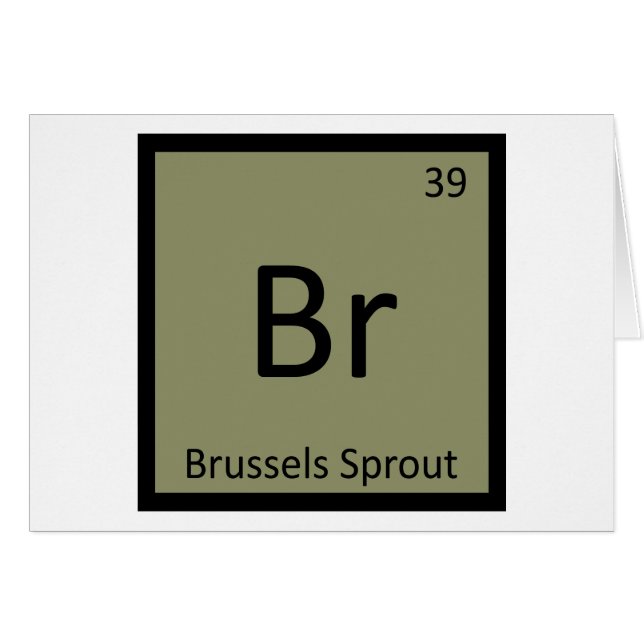 Br - Brussels Sprout Vegetable Chemistry Symbol (Front Horizontal)