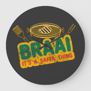 Braai It's a Saffa Thing - South African BBQ Gift Large Clock
