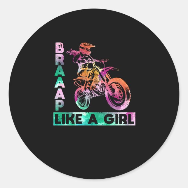 Braap Like A Girl Funny Motorcycle Girl Moto Classic Round Sticker (Front)