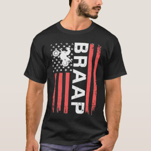 Braap Motocross MX Dirt Bike US Flag Biker Gift T-Shirt