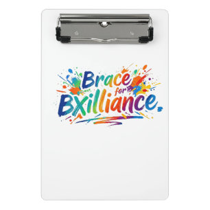Brace for Brilliance T-Shirt Mini Clipboard