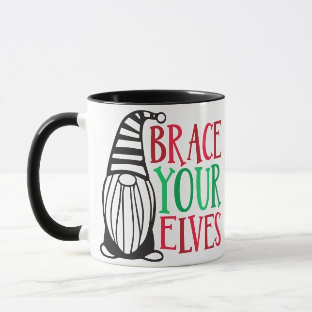 BRACE  YOUR ELVES MUG (Left)