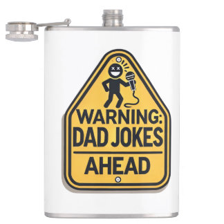 Brace Yourselves: Dad Jokes Imminent Hip Flask