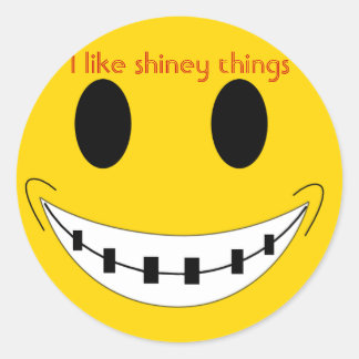 braces, I like shiney things Classic Round Sticker
