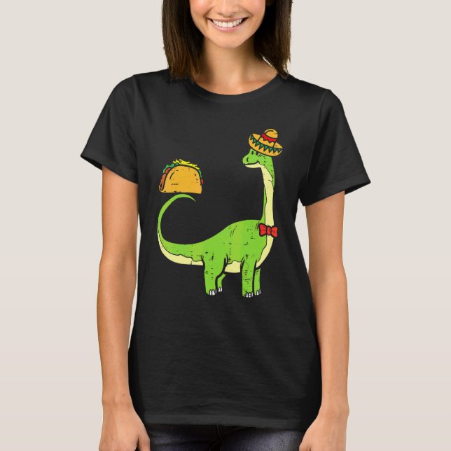 Brachiosaurus Brontosaurus Taco Cinco De Mayo Mexi T-Shirt (Front)