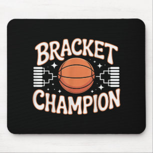 Bracket Champion Basketball Winner Player Sports _ Mouse Pad