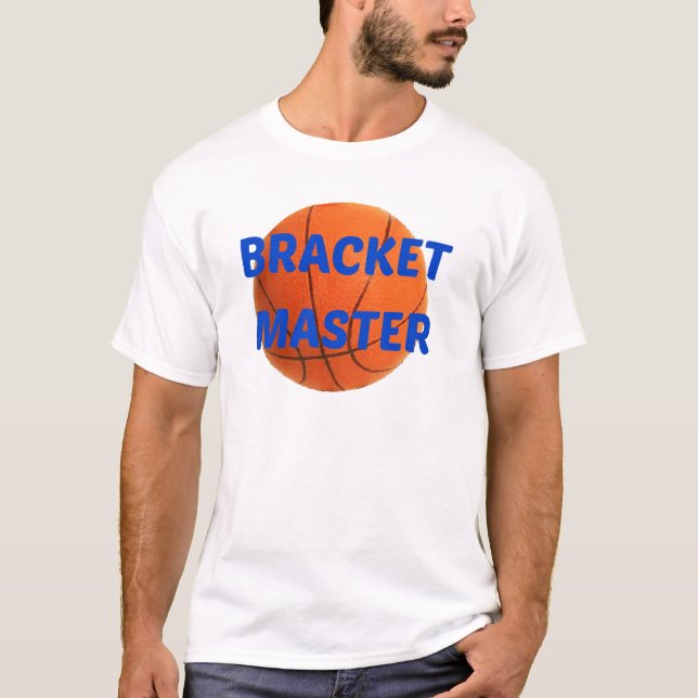 Bracket Master T-Shirt (Front)