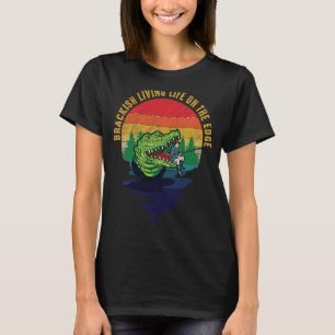 Brackish living life on the edge cool T-Shirt