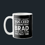 BRAD Gift Name Personalised Birthday Funny Christm Coffee Mug<br><div class="desc">BRAD Gift Name Personalised Birthday Funny Christmas Joke</div>