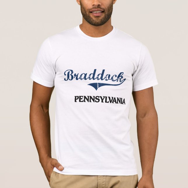 Braddock Pennsylvania City Classic T-Shirt (Front)