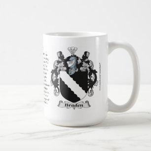 Braden, the Origin, the Meaning and the Crest Coffee Mug