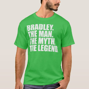 BradleyBradley Name Bradley given name T-Shirt