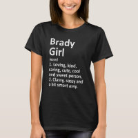 Brady Girl Tx Texas Funny City Home Roots