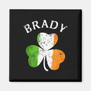 Brady Name Gift - Lucky Irish Pride  Magnet