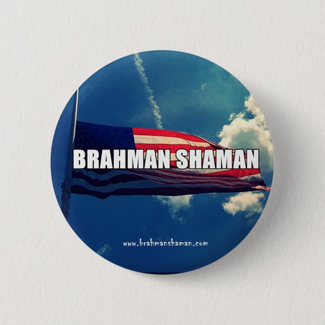 BRAHMAN SHAMAN - FLAG BUTTON (Front)