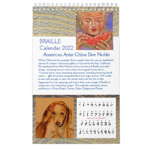 Braille 2022 by Chloe Dee Noble - Calendar