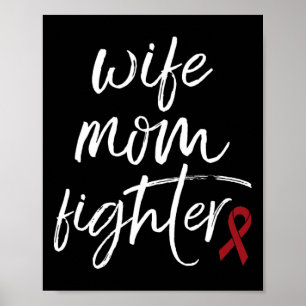 Brain Aneurysm Awareness Burgundy Ribbon Wife Mum Poster