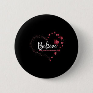 Brain Aneurysm Awareness Butterfly Believe 6 Cm Round Badge