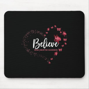 Brain Aneurysm Awareness Butterfly Believe  Mouse Pad
