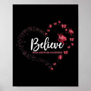 Brain Aneurysm Awareness Butterfly Believe Poster