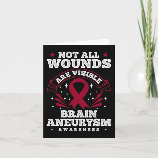 Brain Aneurysm Awareness Gift - Not All Wounds Are Card (Front)